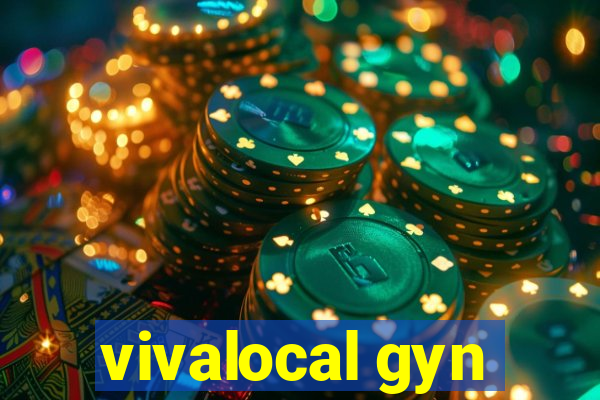 vivalocal gyn